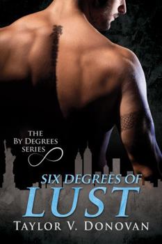 Paperback Six Degrees of Lust (By Degrees) Book