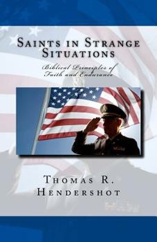 Paperback Saints in Strange Situations: Biblical Principles of Faith and Endurance Book