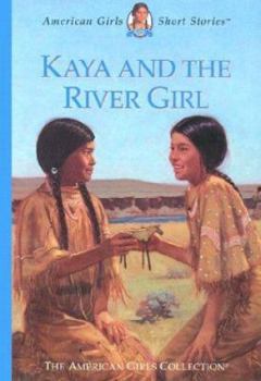 Hardcover Kaya and the River Girl Book