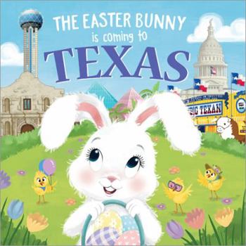 Hardcover The Easter Bunny Is Coming to Texas Book