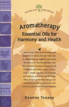 Paperback Aromatherapy: Essential Oils for Harmony and Health Book