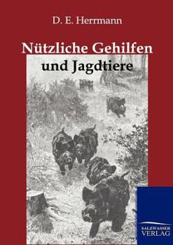 Paperback Nützliche Gehilfen und Jagdtiere [German] Book