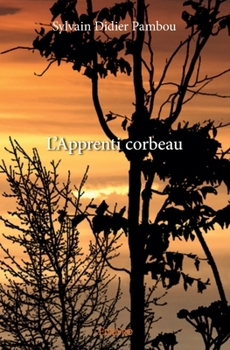 Paperback L'Apprenti corbeau [French] Book