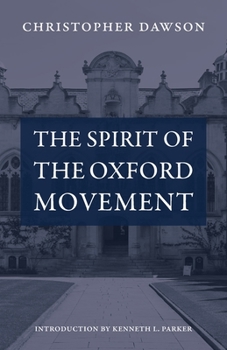 Paperback The Spirit of the Oxford Movement Book