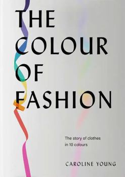 Hardcover THE COLOUR OF FASHION Book