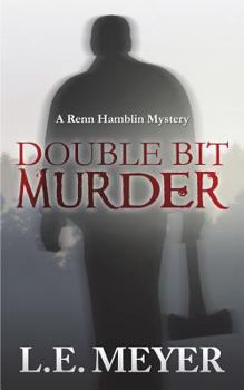 Paperback Double Bit Murder: A Renn Hamblin Mystery Book