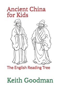 Paperback Ancient China for Kids: The English Reading Tree [Large Print] Book