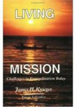 Paperback Living Mission: Challenges in Evangelization Today Book