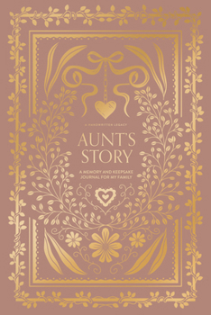 Hardcover Aunt's Story: A Memory and Keepsake Journal Book