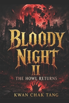 Paperback Bloody Night II: The Howl Returns Book