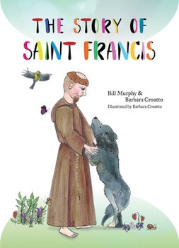 Paperback The Story of Saint Francis Book