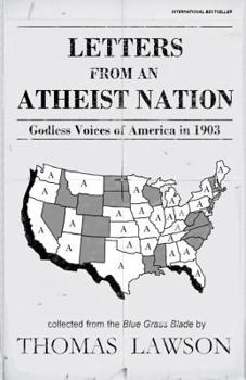 Paperback Letters from an Atheist Nation: Godless Voices of America in 1903 Book