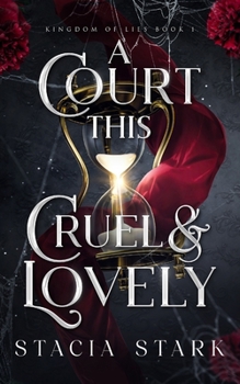 Paperback A Court This Cruel and Lovely Book