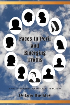 Paperback Faces In Peril And Emerging Truths Book