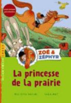 Hardcover Une Princesse Dans La Prairie [French] Book