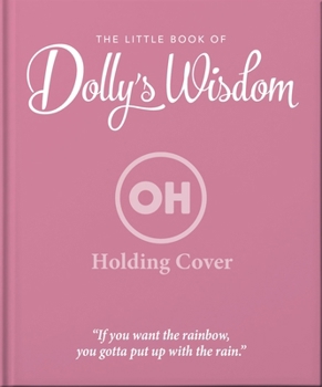 Hardcover The Little Guide to Dolly's Wisdom Book