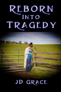 Paperback Reborn into Tragedy: Book Two (Reese Landon Trilogy) Book