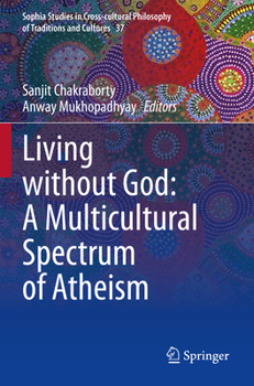 Paperback Living Without God: A Multicultural Spectrum of Atheism Book