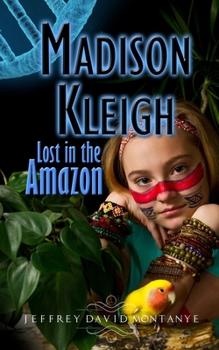 Paperback Madison Kleigh Lost in the Amazon Book