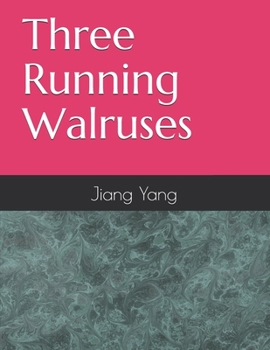 Paperback Three Running Walruses Book