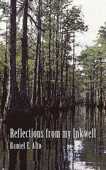 Paperback Reflections from My Inkwell: A Collection of Short Stories That Read Like a Dime Novel Book