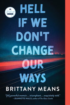 Paperback Hell If We Don't Change Our Ways: A Memoir Book