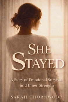 Paperback She Stayed: A Story of Quiet Survival Book