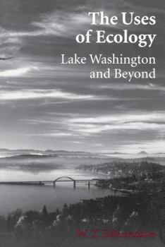 Paperback The Uses of Ecology: Lake Washington and Beyond Book