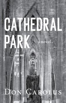 Paperback Cathedral Park: a novel Book