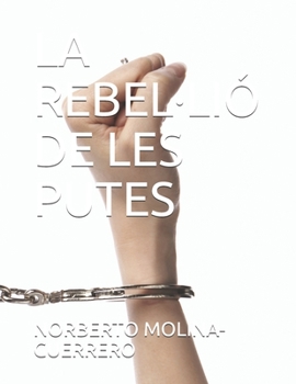 Paperback La Rebel-Lió de Les Putes [Catalan] Book