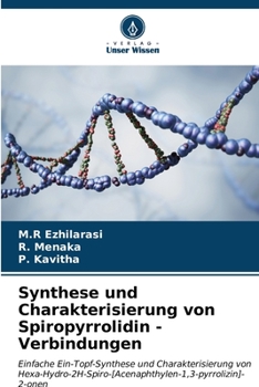 Paperback Synthese und Charakterisierung von Spiropyrrolidin - Verbindungen [German] Book