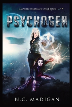 Paperback Psychogen: The Galactic Syndicate: Book 1 Book