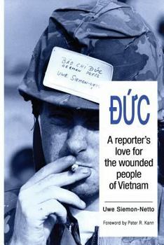 Duc, der Deutsche: Mein Vietnam. Warum die Falschen siegten