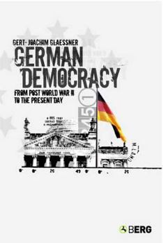 Paperback German Democracy: From Post-World War II to the Present Day Book