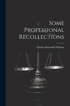 Paperback Some Professional Recollections Book