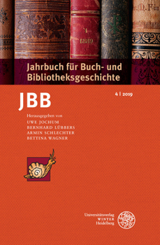 Paperback Jahrbuch Fur Buch- Und Bibliotheksgeschichte 4 U 2019 [German] Book