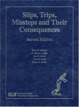 Hardcover Slips, Trips, Missteps and Their Consequences Book