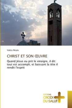 Paperback Christ Et Son Oeuvre [French] Book