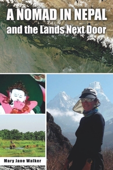 Paperback A Nomad in Nepal and the Lands Next Door Book