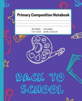 Paperback Primary Composition Notebook: Learn To Write and Practice Storytelling BONUS Coloring Pages; New Handwriting Guide Book