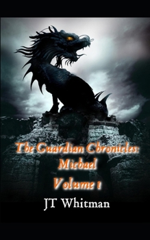 Paperback The Guardian Chronicles: Michael Vol 1 Book