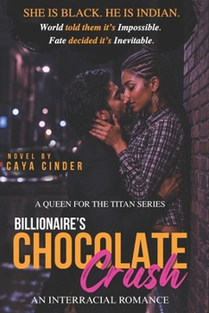 Paperback Billionaire's Chocolate Crush: An Interracial Romance Book