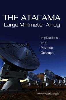 The Atacama Large Millimeter Array (ALMA): Implications of a Potential Descope