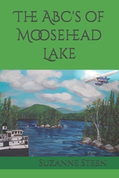 The ABC's of Moosehead Lake (The Wilson Pond Babies)