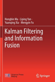 Paperback Kalman Filtering and Information Fusion Book