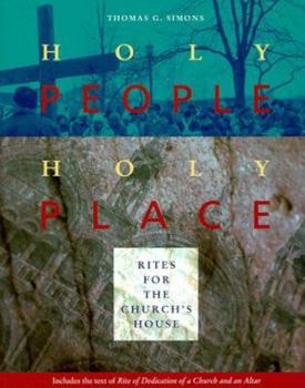 Paperback Holy People, Holy Place: Rites for the Church's House Book