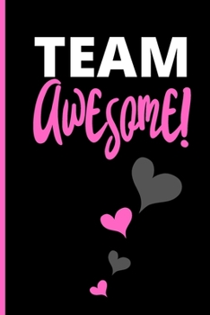 Paperback Team Awesome Coworker Gift Notebook: Office College Lined Note Pad - Funny Coworker Gag Gift Or Gift For Teammates - 6" x 9" Lined Journal. Book