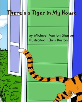 Paperback There's a Tiger in My House Book