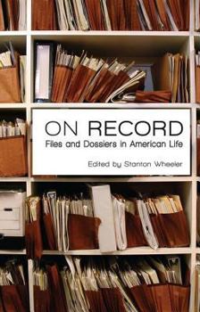 Paperback On Record: Files and Dossiers in American Life Book