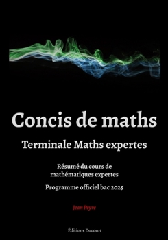 Paperback Concis de maths terminale maths expertes [French] Book